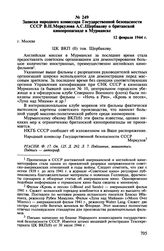 Записка народного комиссара Государственной безопасности СССР В.Н. Меркулова А.С. Щербакову о британской кинопропаганде в Мурманске. 12 февраля 1944 г.