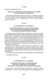 Ф. Рузвельт И.В. Сталину. К предложениям, представленным делегацией Соединенных Штатов на московской конференции. 29 ноября 1943 года